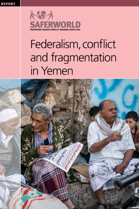 Federalism, conflict and fragmentation in Yemen
