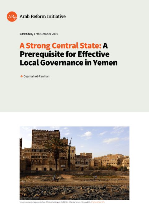 A Strong Central State: A Prerequisite for Effective Local Governance in Yemen
