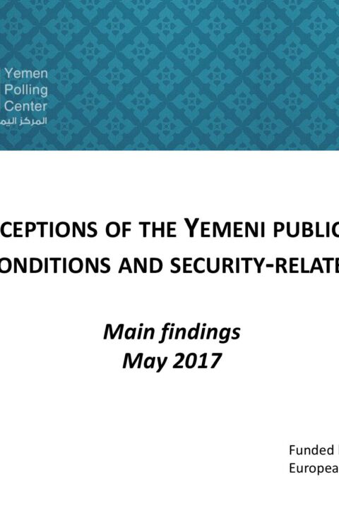 Perceptions of the Yemeni public on living conditions and security-related issues