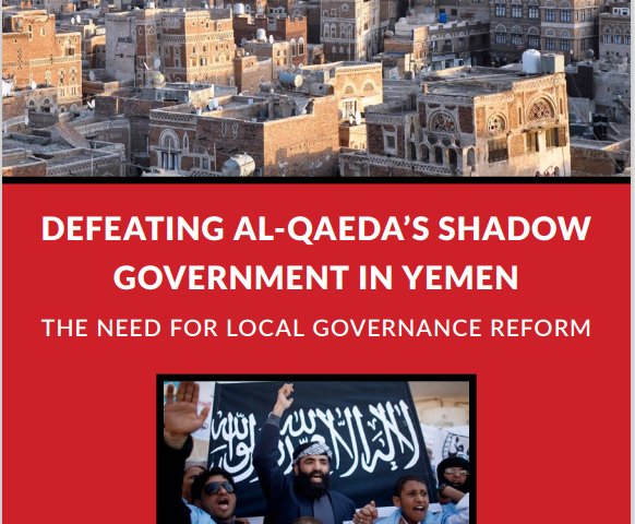 Defeating al-Qaeda’s Shadow Government in Yemen: The Need for Local Governance Reform