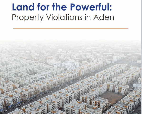 Land for the Powerful: Property Violations in Aden